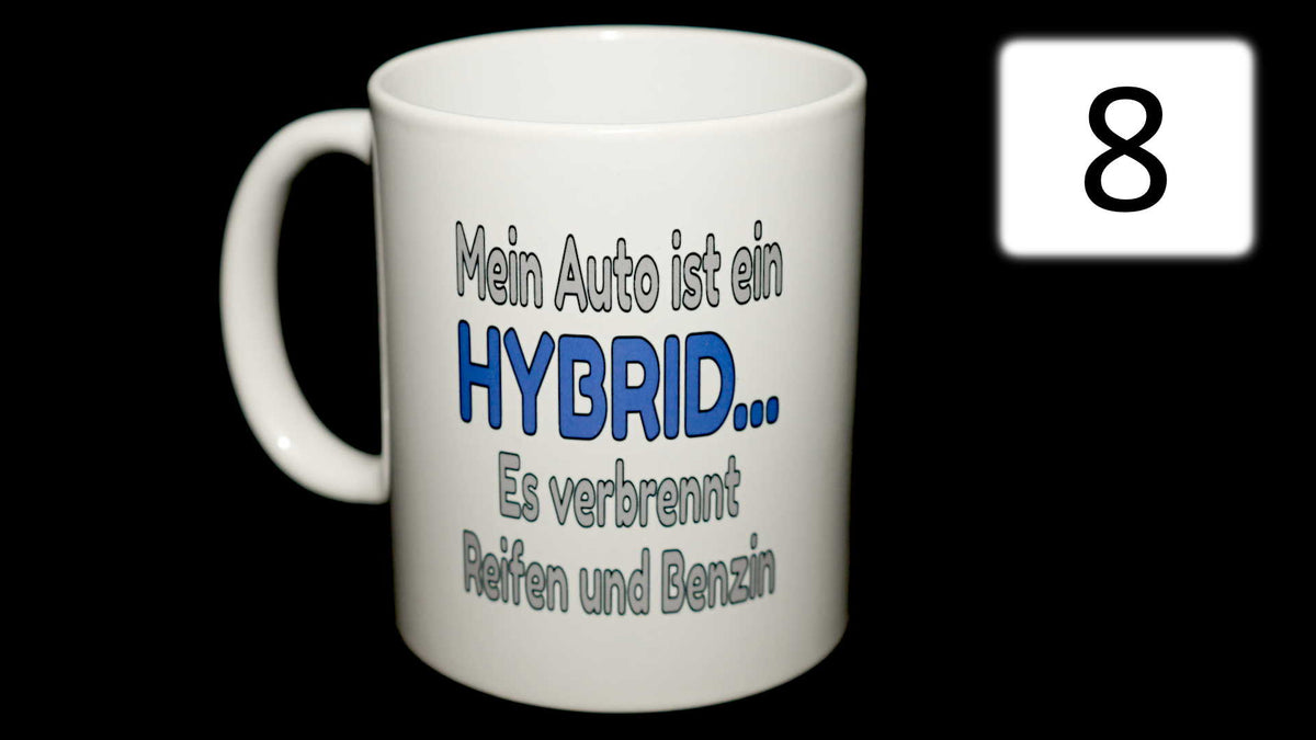 Spruch 8: Mein Auto ist ein Hybrid – es verbrennt Reifen und Benzin